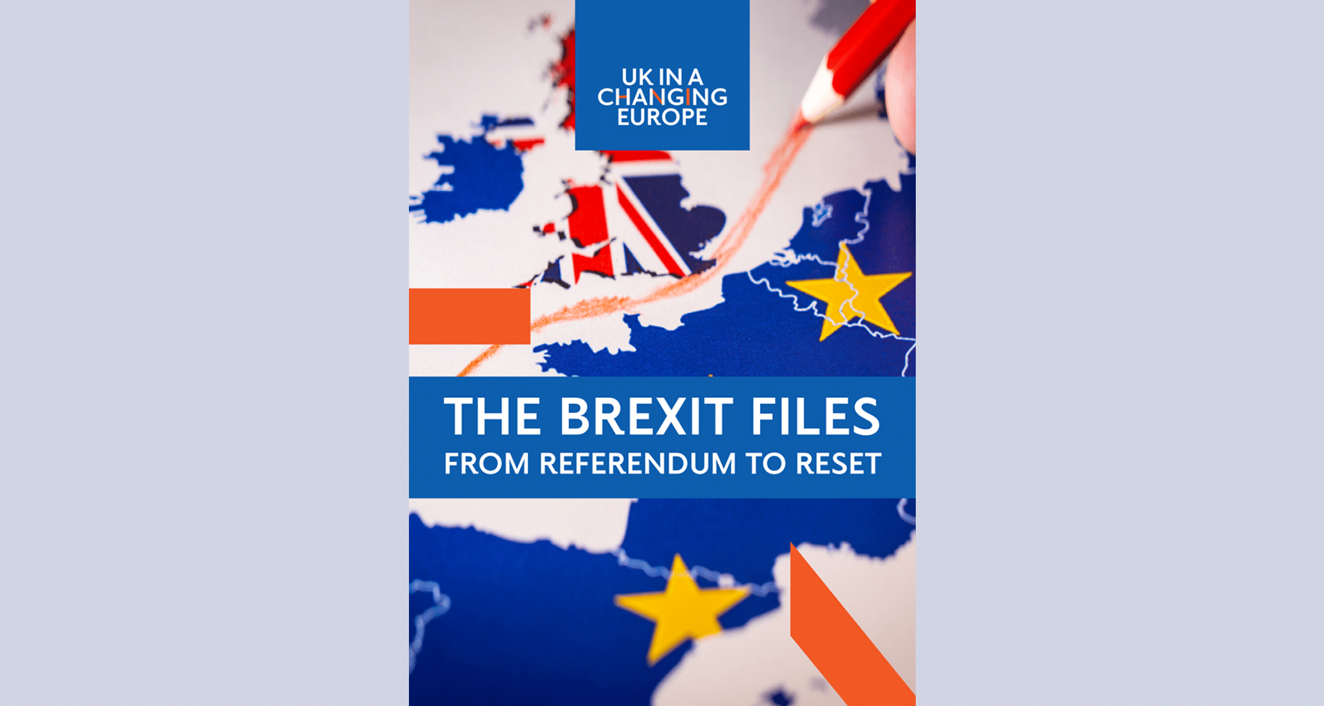 The Brexit Files: from referendum to reset