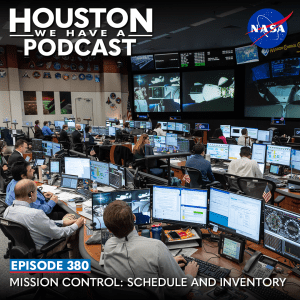 Houston We Have a Podcast Episode 380: Mission Control: Schedule and Inventory A view of ISS Mission Control from the OSO console.