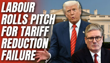 Labour Gives up on Reducing 10% Tariff Rate – Guido Fawkes