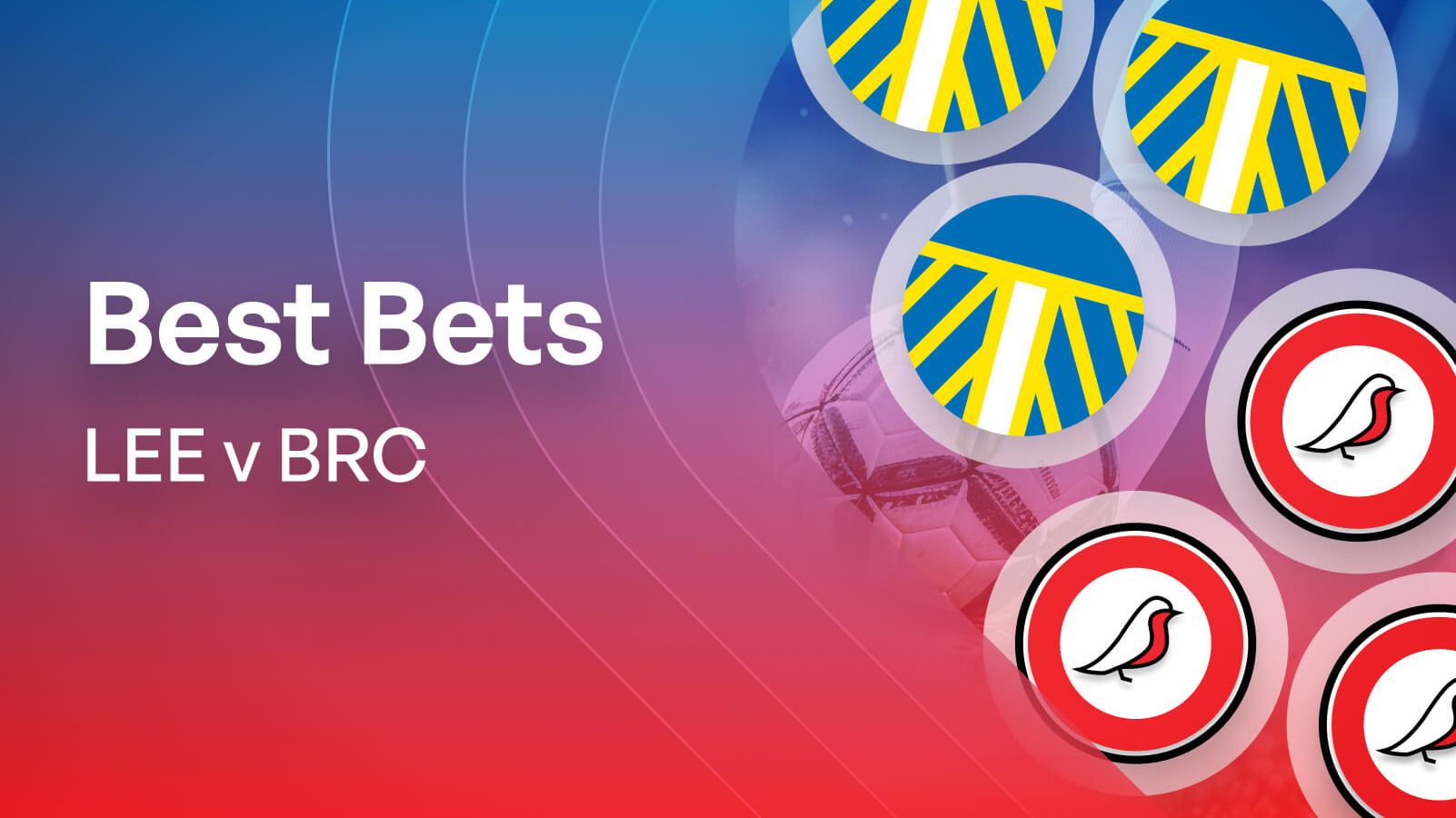 Leeds v Bristol City Expert Prediction, Betting Tips & Cheat Sheet