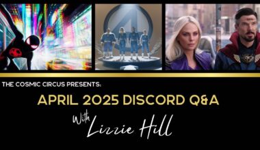 lizzie-hill-april-2025-QA Secret Wars, Fantastic Four, Marvel Studios Spider-Man Doctor Strange