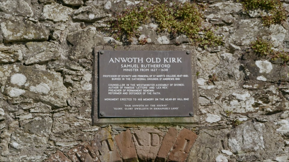 Plaque detailing the life of Samuel Rutherford, minister at Anwoth Old Kirk from 1627-1638.