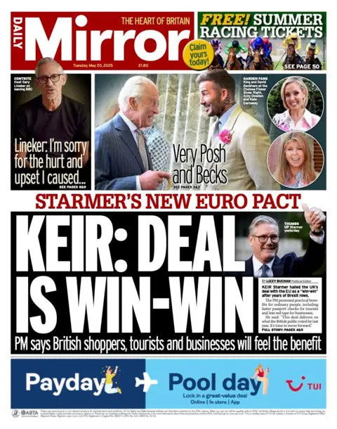 The headline on the front page of the Daily Mirror reads: "Keir: deal is win-win".
