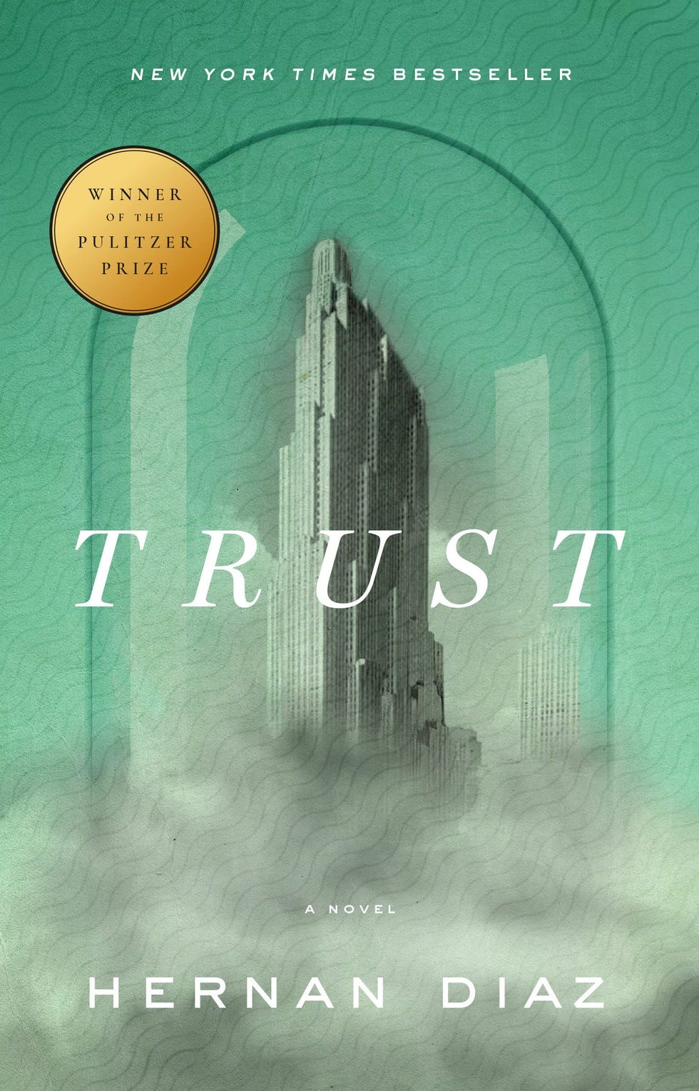 <i>Trust</i> by Hernan Diaz
