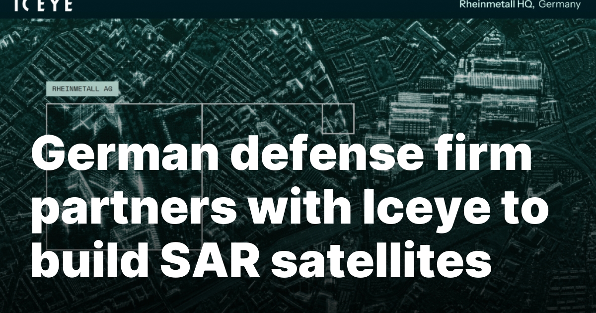 German defense firm partners with Iceye to build SAR satellites
