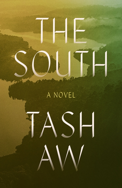 Book Marks reviews of The South by Tash Aw Book Marks