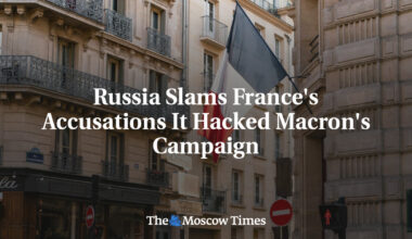 Russia Slams France's Accusations It Hacked Macron's Campaign