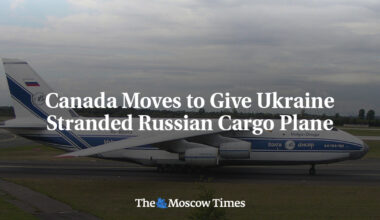 Canada Moves to Give Ukraine Stranded Russian Cargo Plane
