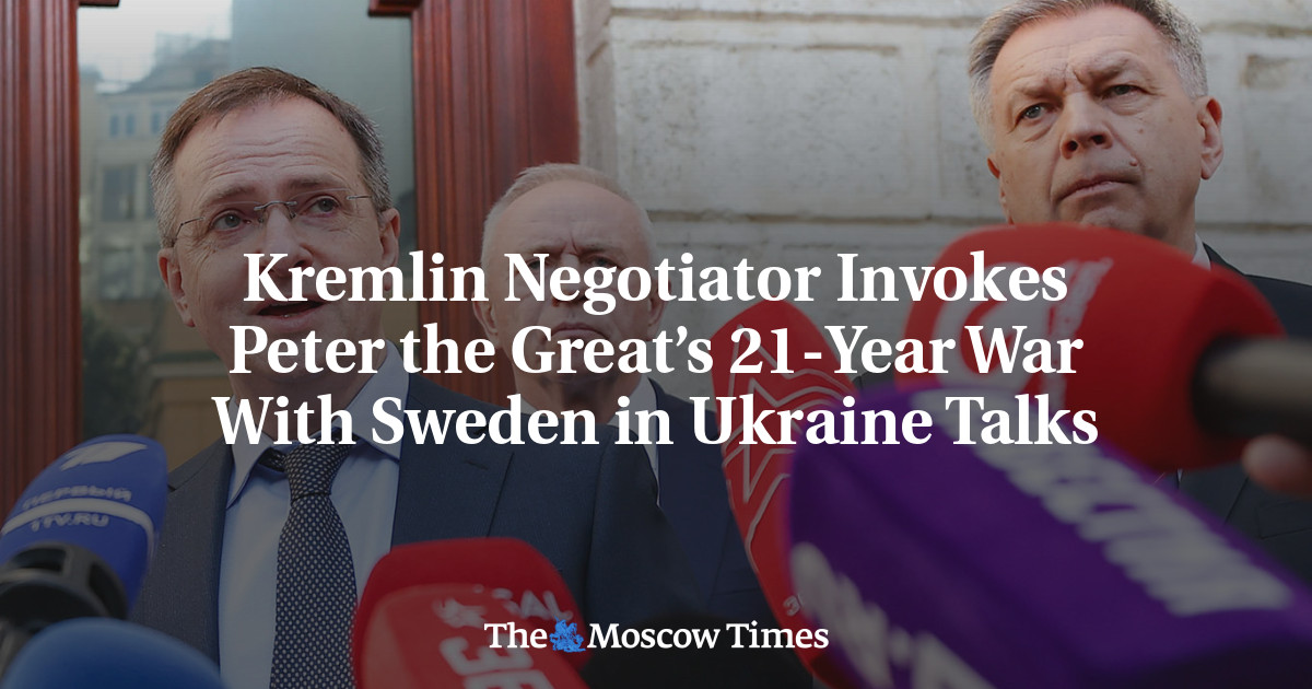 Kremlin Negotiator Invokes Peter the Great’s 21-Year War With Sweden in Ukraine Talks