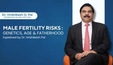 Genetics, Age, and Fatherhood: Dr. Hrishikesh Pai Breaks Down Male Fertility Risks Genetics, Age, and Fatherhood: Dr. Hrishikesh Pai Breaks Down Male Fertility Risks