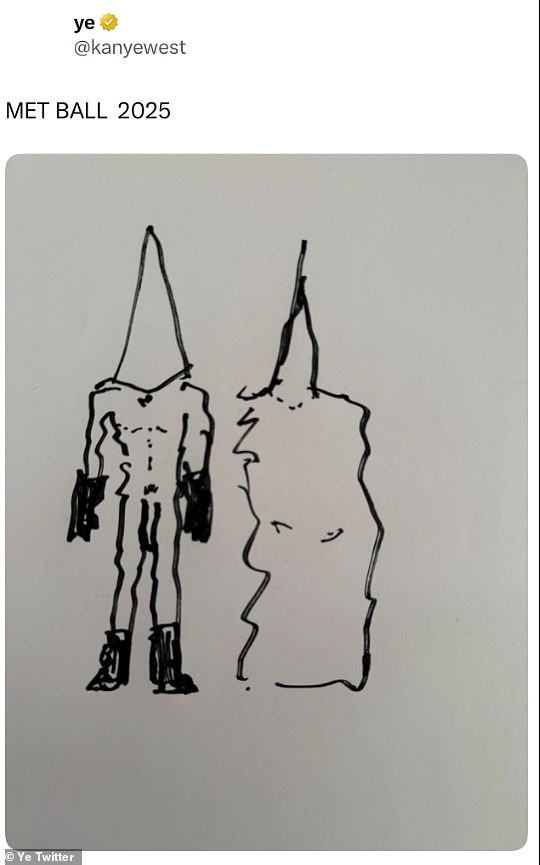 Earlier this year he seemed to suggest he might crash the Met Gala 2025 after he shared a sketch to X depicting a figure clad in gloves and boots
