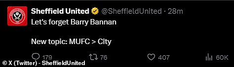 The final tweet in the Bannan sequence then claimed Man United were better than Man City