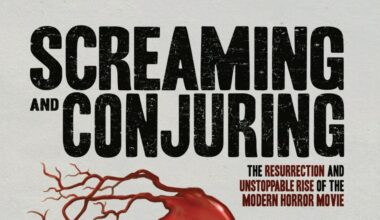 Screaming and Conjuring, Horror Movie History Book, Sets Release Date