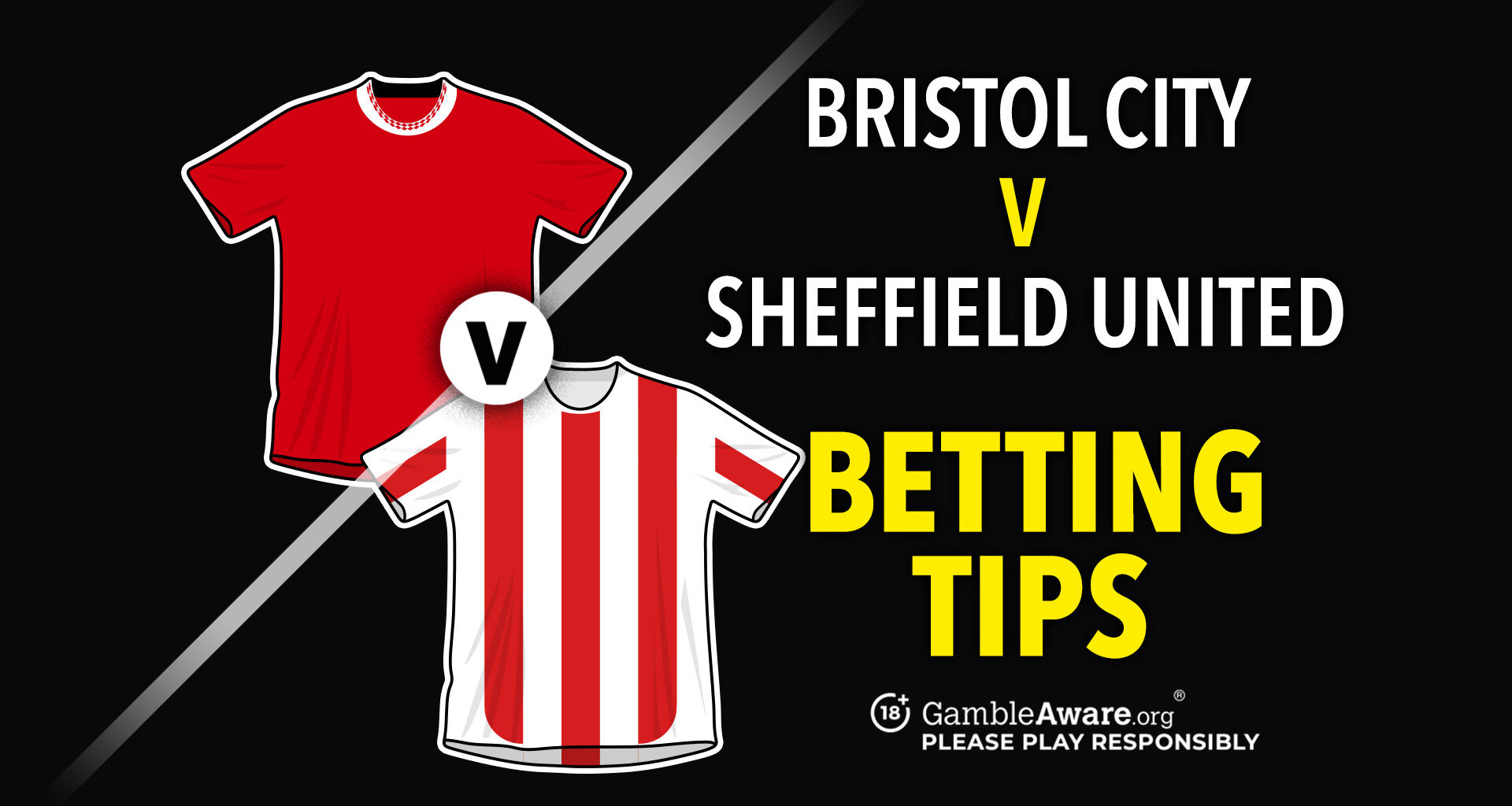 Bristol City v Sheffield United prediction, betting tips, odds and bet builder