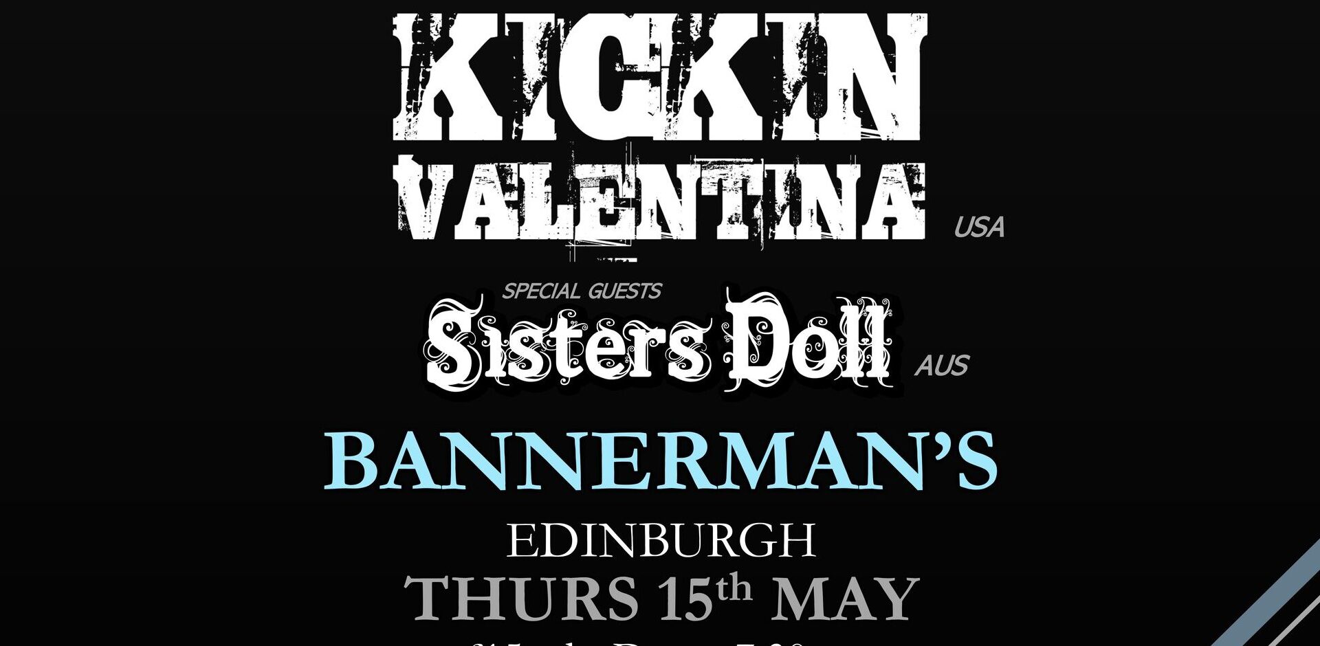 Kickin Valentina - Bannermans - Edinburgh - 15th May 2025