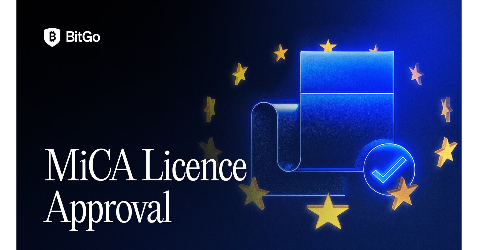 BitGo Secures MiCA License from BaFin to Expand Digital Asset Services Across the European Union