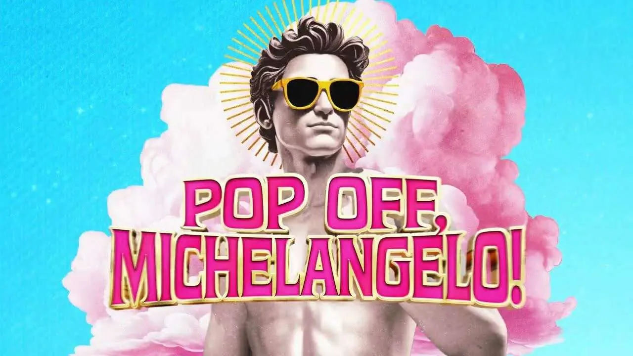 Pop Off, Michelangelo!