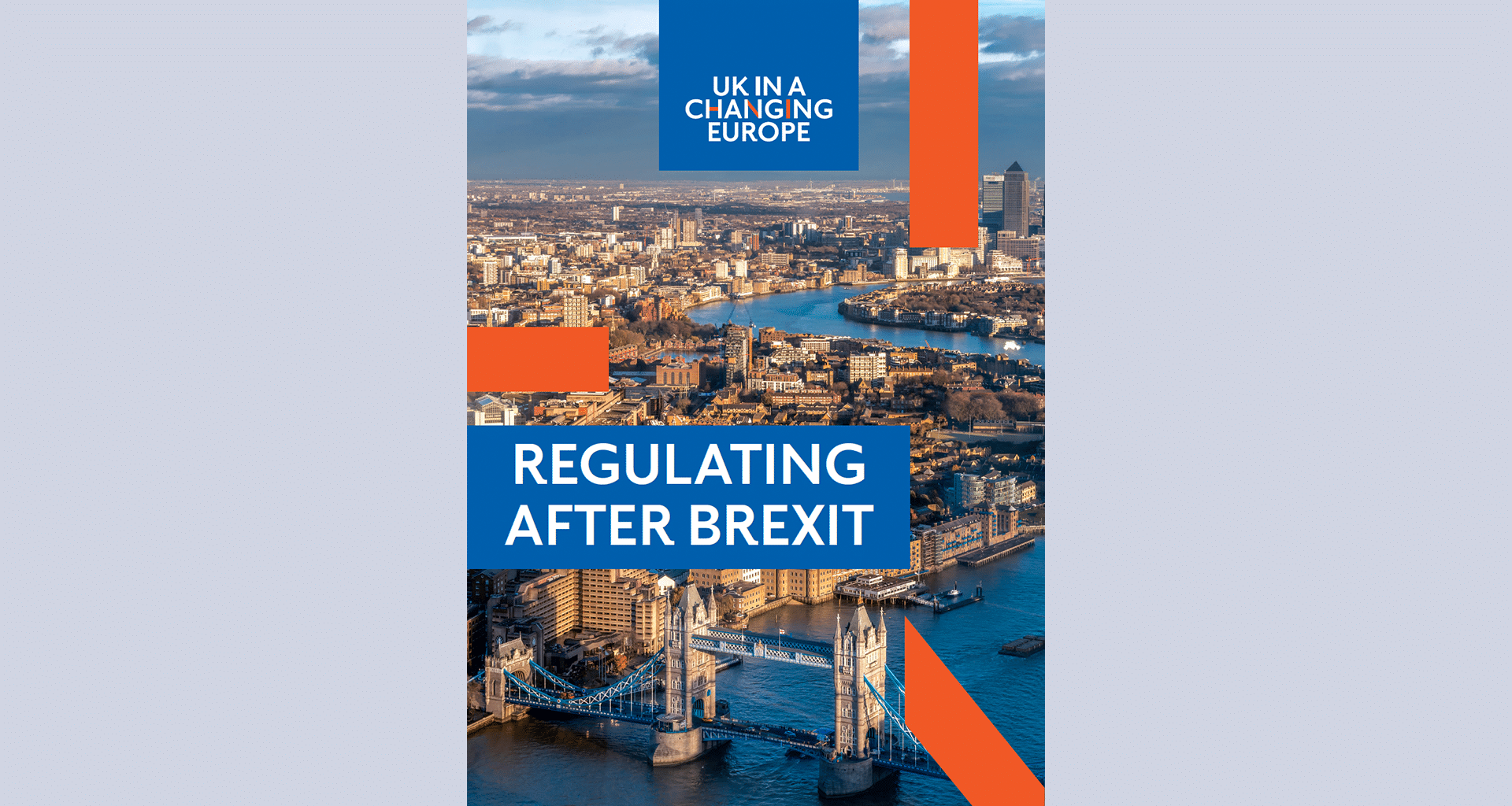 Regulating after Brexit - UK in a changing Europe