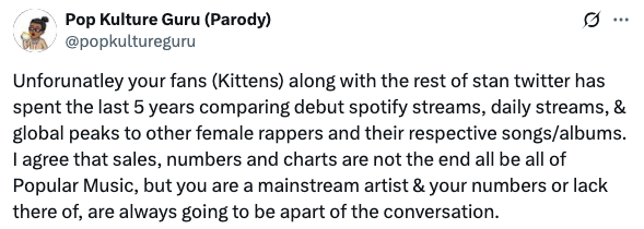 Summary of tweet: Fans compare your Spotify streams to other female rappers. Sales and charts are key in discussing mainstream artists
