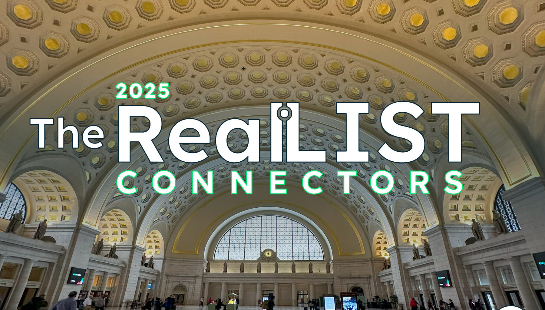Get to know your 2025 RealLIST Connectors