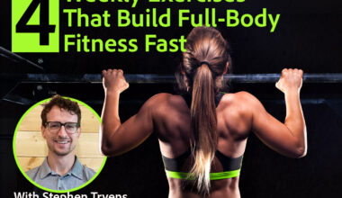 4 Weekly Moves That Build Full-Body Fitness Fast