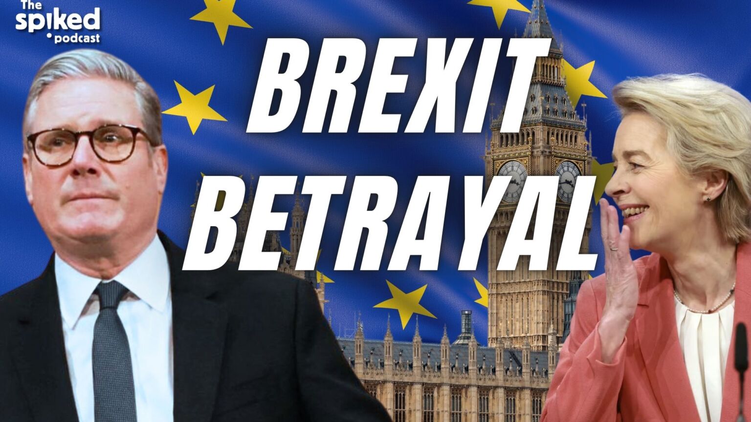Starmer’s Brexit sellout - spiked
