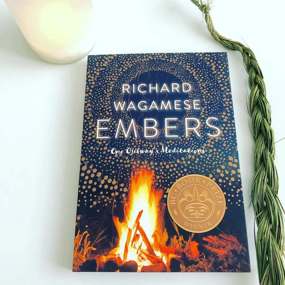 Embers One Ojibways Meditations by Richard Wagamese