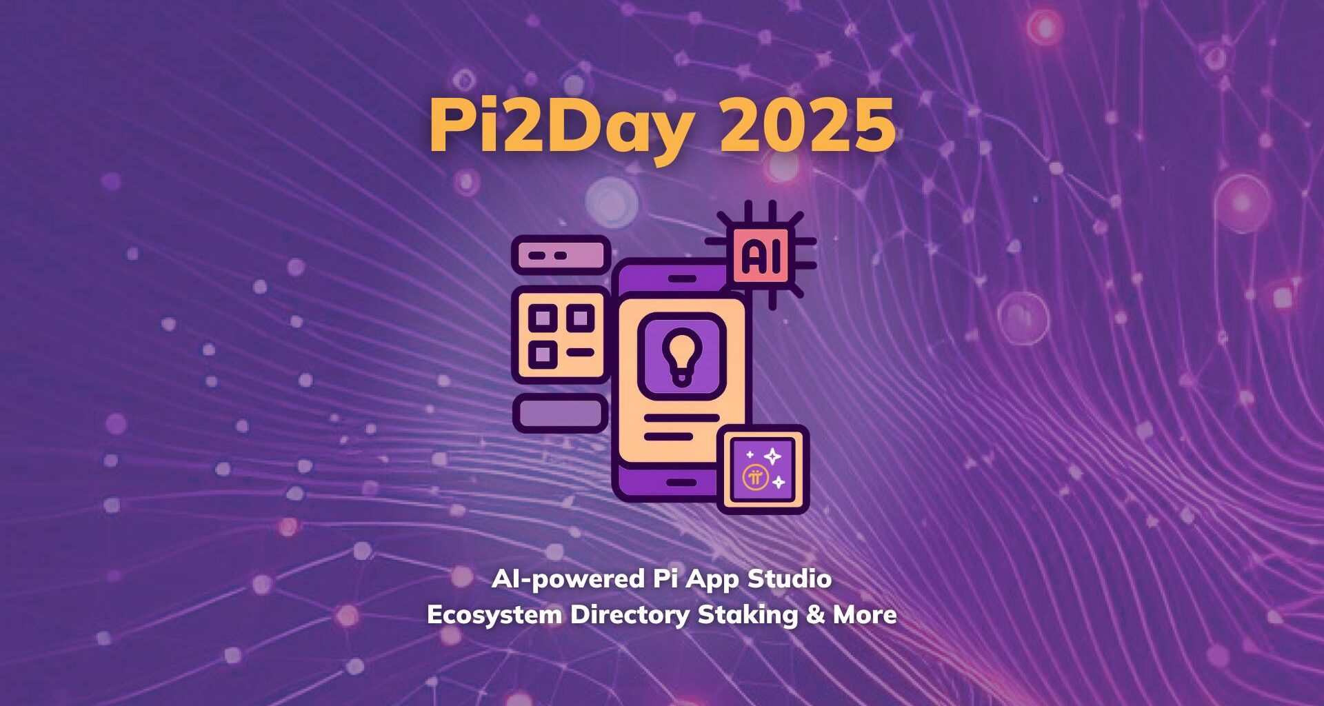 Pi2Day 2025 | Pi Network