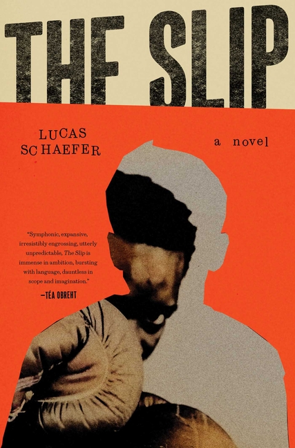 Book Marks reviews of The Slip by Lucas Schaefer Book Marks