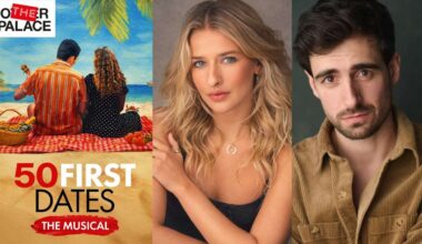 50 First Dates at The Other Palace - Casting