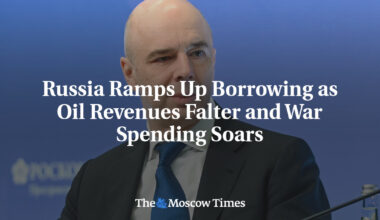 Russia Ramps Up Borrowing as Oil Revenues Falter and War Spending Soars
