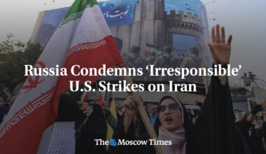 Russia Condemns ‘Irresponsible’ U.S. Strikes on Iran