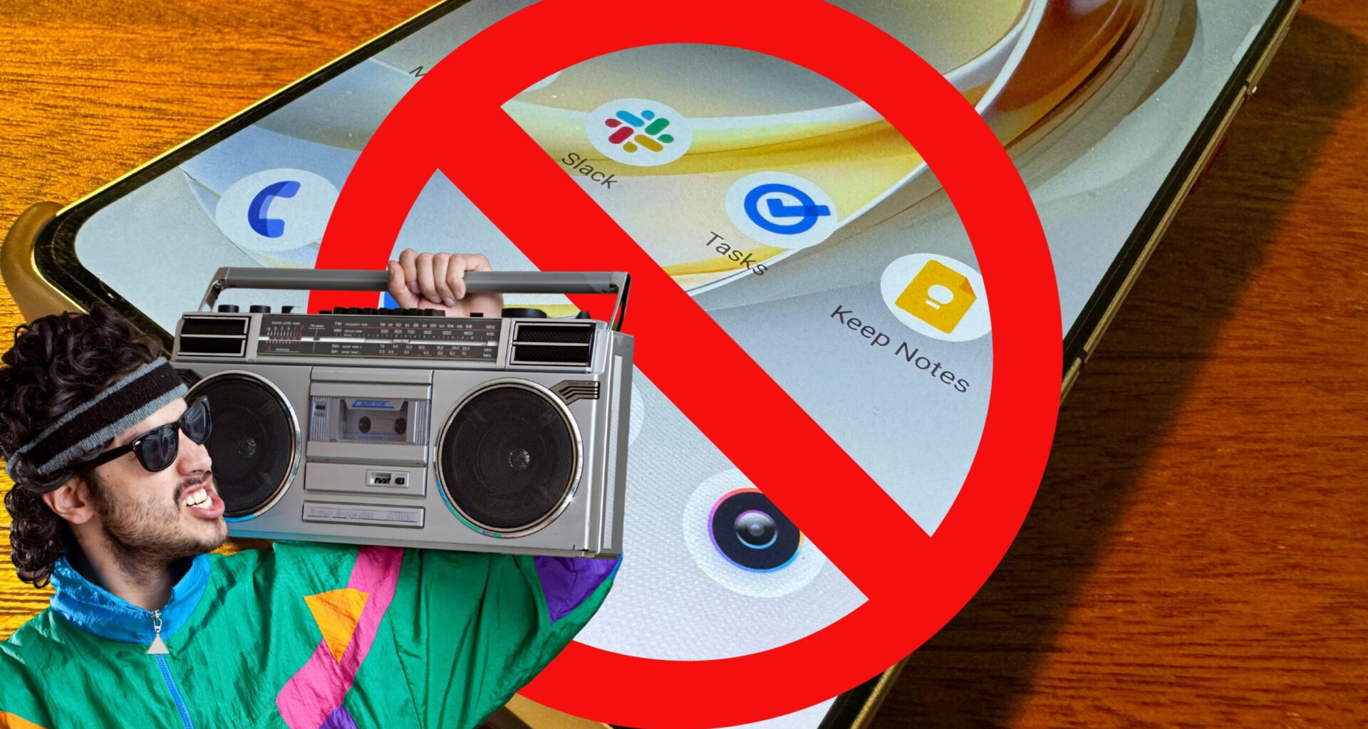 A man in 90s neon green jacket has a cassette boombox on his shoulder, and he stands in front of an Android phone with a large red circle and line through it.