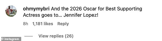 There was also a social media user who imitated an award presenter: 'And the 2026 Oscar for Best Supporting Actress goes to¿ Jennifer Lopez!'