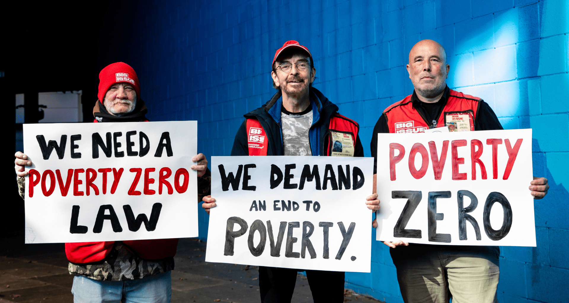 Big Issue vendors back the Poverty Zero campaign.
