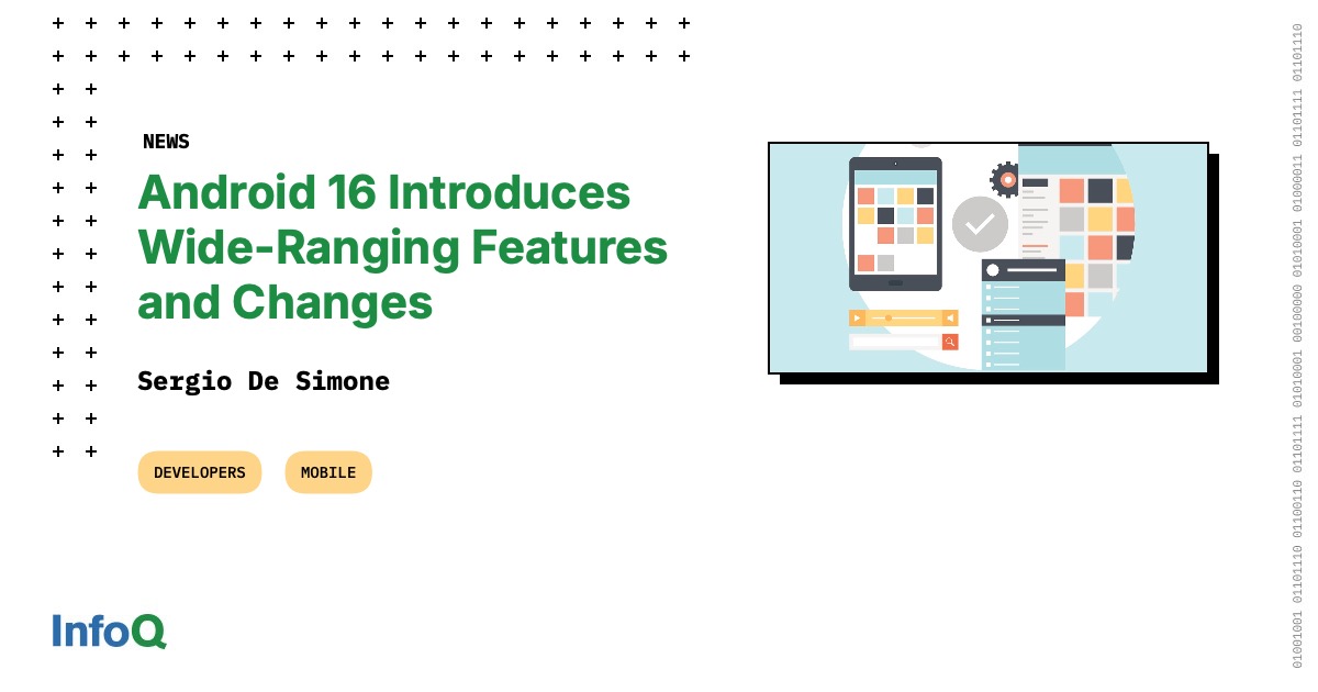 Android 16 Introduces Wide-Ranging Features and Changes