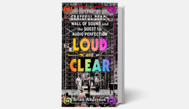 Grateful Dead Book 'Loud and Clear' Buy Online