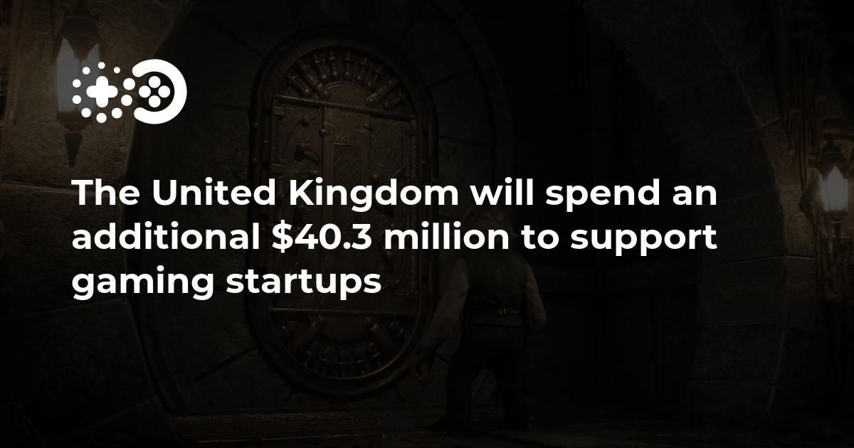 The United Kingdom will spend an additional $40.3 million to support gaming startups