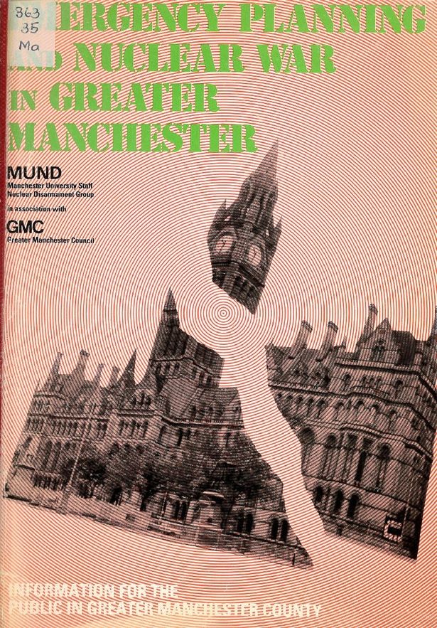 Front cover of the 1983 booklet Emergency Planning and Nuclear War in Greater Manchester, produced by Greater Manchester Council
