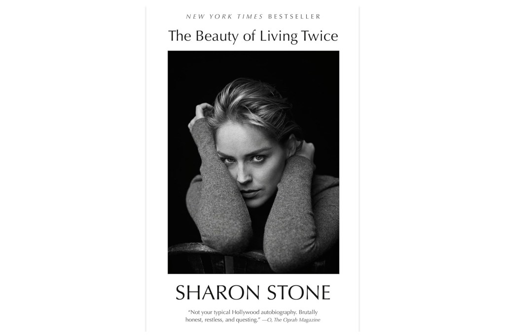 "The Beauty of Living Twice" by Sharon Stone