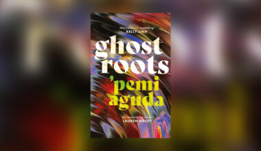 Ghostroots by ’Pemi Aguda review – stories to soothe and haunt you
