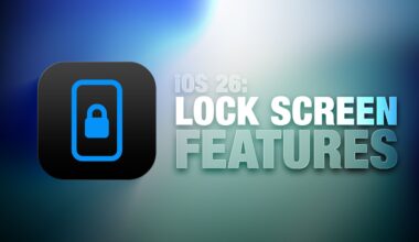iOS 26: New Lock Screen Features