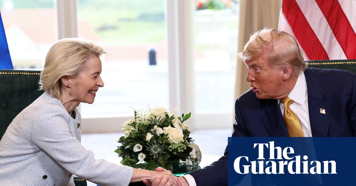 Von der Leyen ducks Trump’s trade blitz – but deal exposes EU’s faultlines | European Union