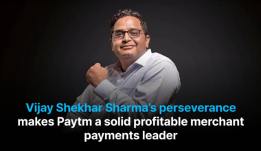 Vijay Shekhar Sharma’s Perseverance Makes Paytm A Solid Profitable Merchant Payments Leader | Consumer connect News