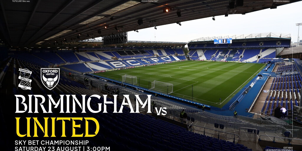 Birmingham City Ticket Details | Oxford United Football Club