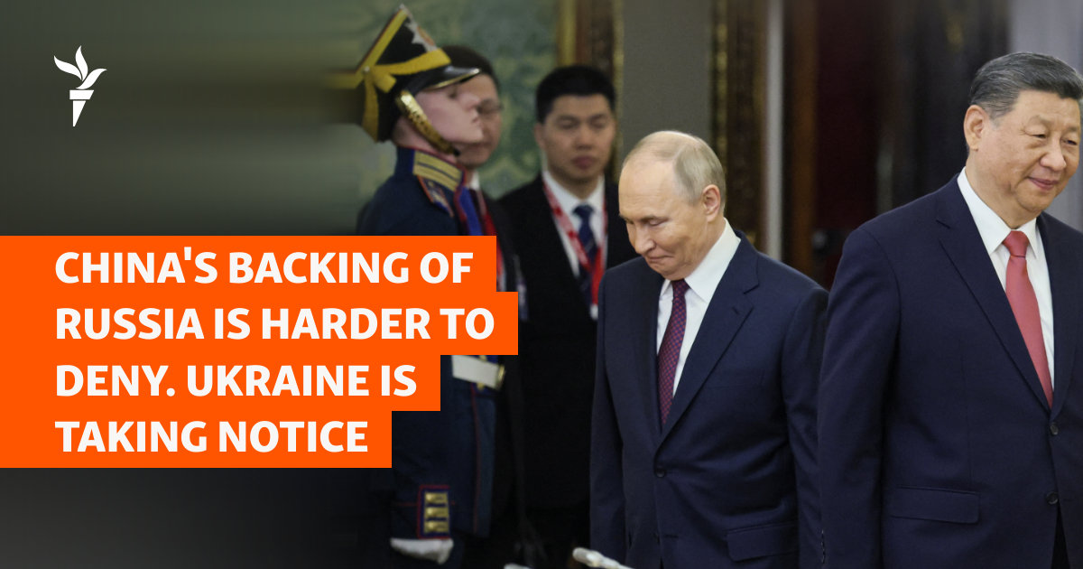 China's Backing Of Russia Is Harder To Deny. Ukraine Is Taking Notice.
