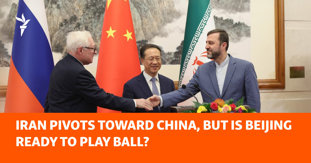Iran Pivots Toward China, But Is Beijing Ready To Play Ball?