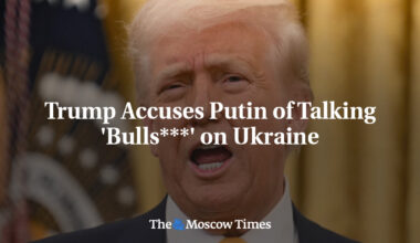 Trump Accuses Putin of Talking 'Bulls***' on Ukraine