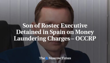 Son of Rostec Executive Detained in Spain on Money Laundering Charges – OCCRP