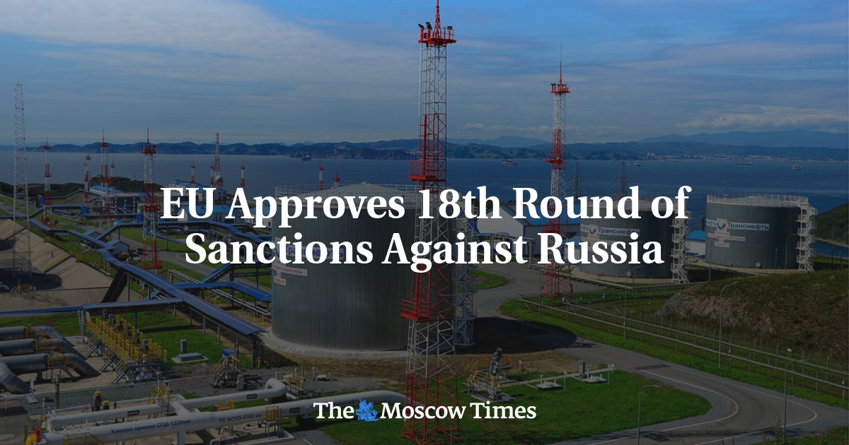 EU Approves 18th Round of Sanctions Against Russia